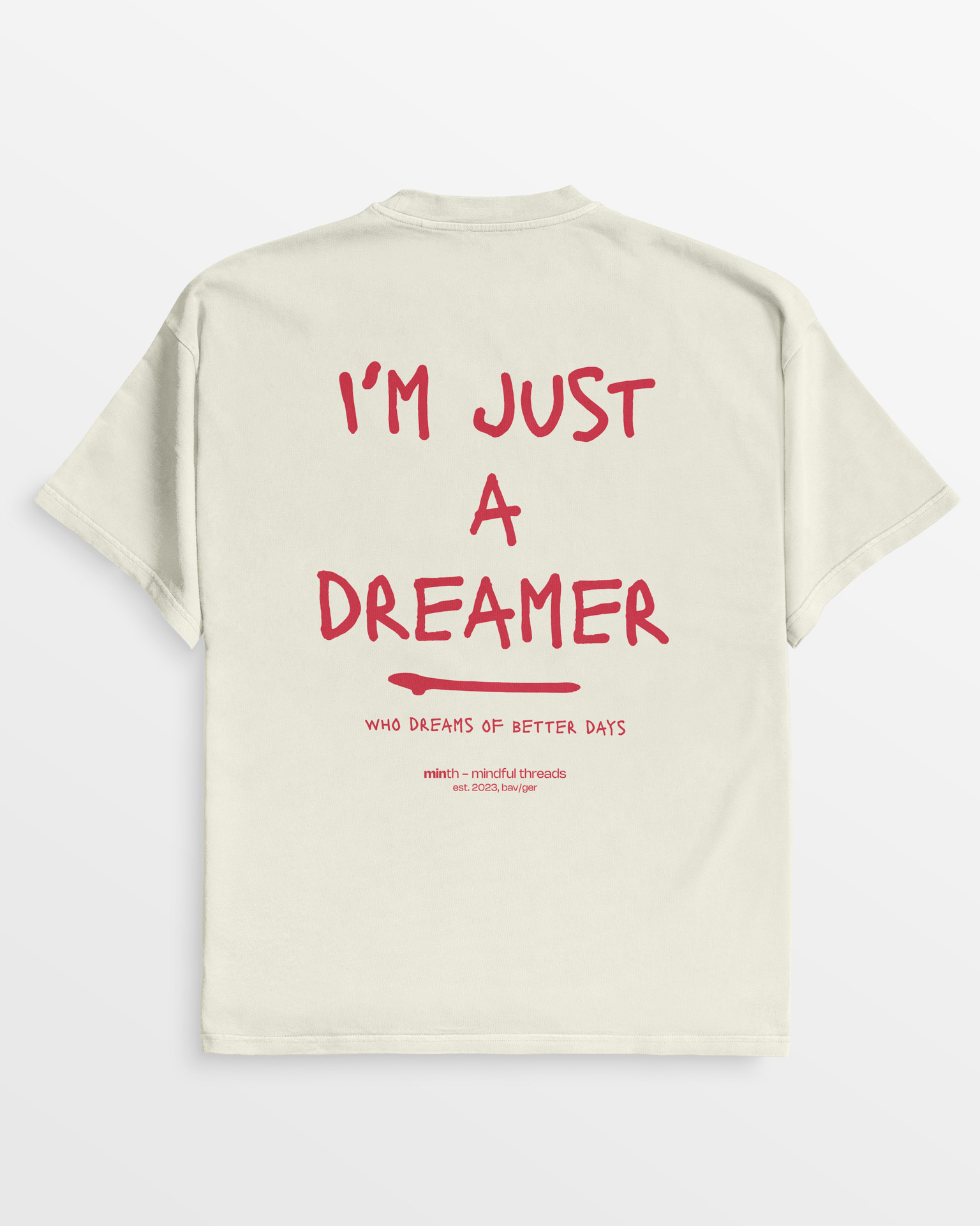 I'm Just a Dreamer T-Shirt